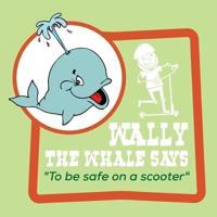 Wally the Whale Says: To be safe on a scooter