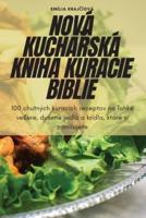 Nová KuchaŘská Kniha Kuracie Biblie