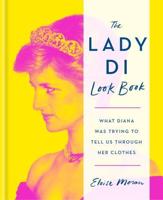 The Lady Di Look Book