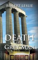 Death of a Grey Man