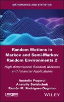 Random Motions in Markov and Semi-Markov Random Environments. 2 High-Dimensional Random Motions and Financial Applications