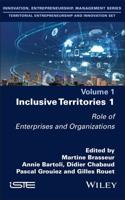 Inclusive Territories. Volume 1 Role of Enterprises and Organizations