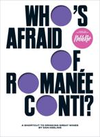 Who's Afraid of Romanée-Conti?