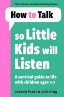 How to Talk So Little Kids Will Listen