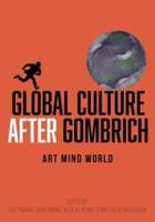 Global Culture After Gombrich