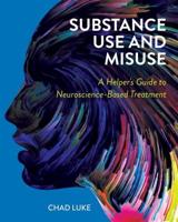 Substance Use and Misuse