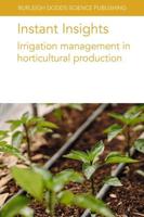 Irrigation Management in Horticultural Production