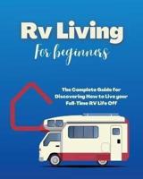 Rv Living for Beginners