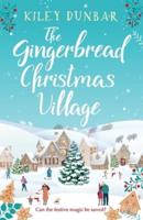 The Gingerbread Christmas Village