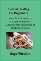 Herbal Healing for Beginners