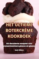 Het Ultieme Botercrème Kookboek