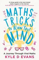 Maths Tricks to Blow Your Mind