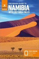 The Rough Guide to Namibia With Victoria Falls