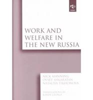 Work and Welfare in the New Russia