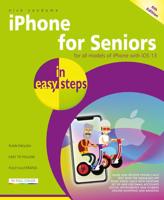 iPhone for Seniors in Easy Steps