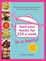 Feed Your Family for £20 a Week in a Hurry!