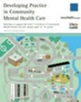 Developing Practice in Community Mental Health Care - Tutor Manual