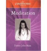 The Findhorn Book of Meditation