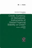 Credit, Currency, or Derivatives
