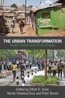 The Urban Transformation : Health, Shelter and Climate Change