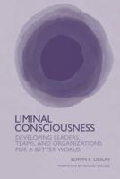 Liminal Consciousness