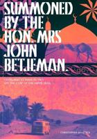 Summoned By The Hon. Mrs. John Betjeman: Overland to India in 1963 on the Cusp of the Hippie Trail