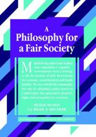 Philosophy for a Fair Society