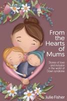 From the Hearts of Mums