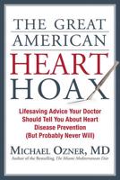 The Great American Heart Hoax