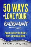 50 Ways to Love Your Retirement