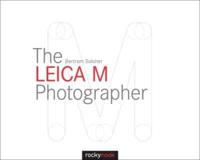 The Leica M Photographer