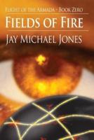 Fields of Fire - Book Zero