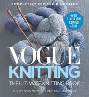 Vogue Knitting. The Ultimate Knitting Book