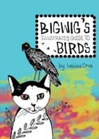 Bigwig's Illustrated Guide to Birds