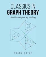 Classics in Graph Theory