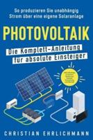 Photovoltaik - Die Komplett-Anleitung Für Absolute Einsteiger