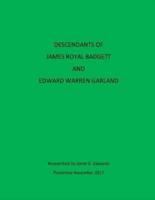 Descendants of James Royal Badgett and Edward Warren Garland
