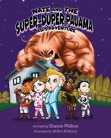 Nate and the Super-Duper Pajama Kids Adventure