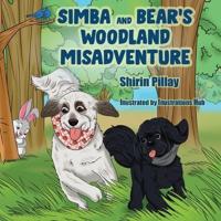Simba and Bear's Woodland Misadventure