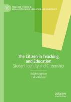 The Citizen in Teaching and Education : Student Identity and Citizenship