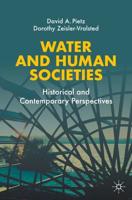 Water and Human Societies : Historical and Contemporary Perspectives