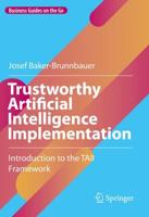 Trustworthy Artificial Intelligence Implementation