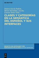 Clases Y Categorías En La Semántica Del Español Y Sus Interfaces