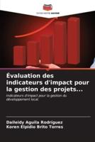 Évaluation Des Indicateurs D'impact Pour La Gestion Des Projets...