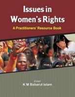 Issues in Women's Rights: A Practitioners' Resource Book