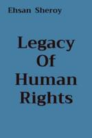 Legacy Of Human Rights