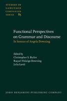 Functional Perspectives on Grammar and Discourse
