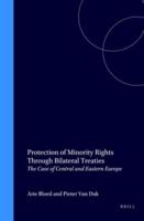 Protection of Minority Rights Through Bilateral Treaties