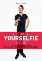 The Do-It- Yourselfie Guide