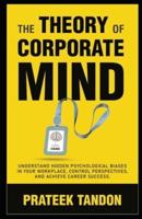 The Theory of Corporate Mind